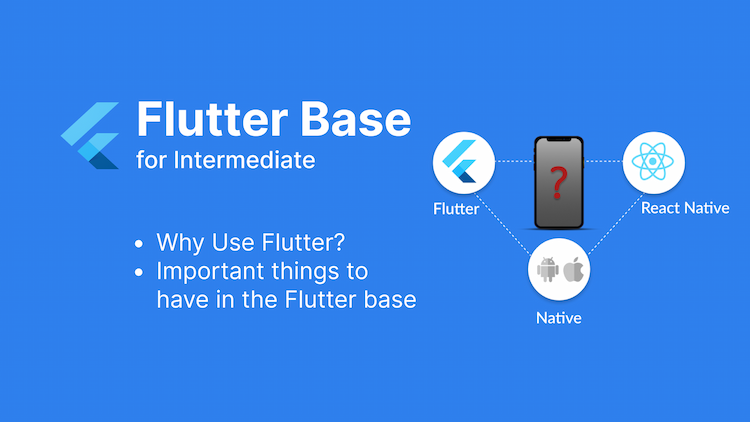 implementing-flutter-base-part-1-why